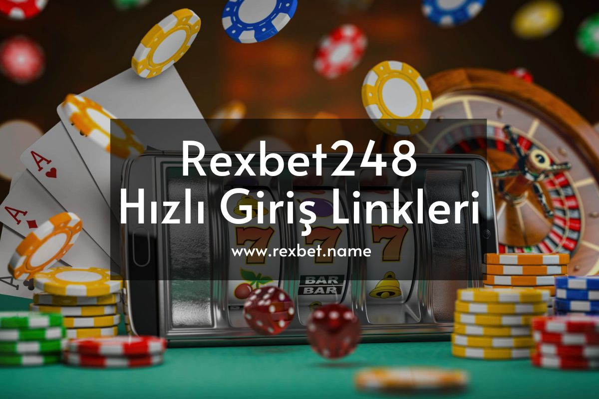 Rexbet248 Hızlı Giriş Linkleri  