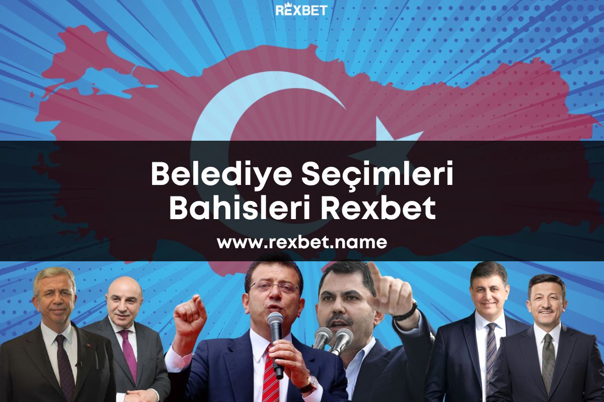 Belediye Seçimleri Bahisleri Rexbet